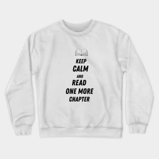 Keep Calm And Read One More Chapter Face Mask  Book Lovers Gifts, Reading Gifts, Readers Holiday Gifts Bookworm Crewneck Sweatshirt